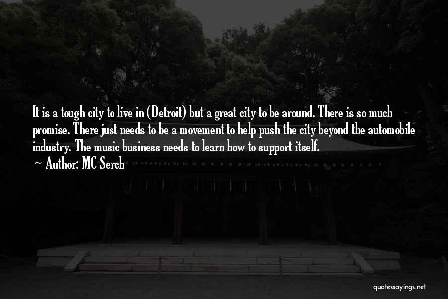 Great Cities Quotes By MC Serch