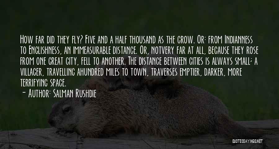 Great Cities Quotes By Salman Rushdie