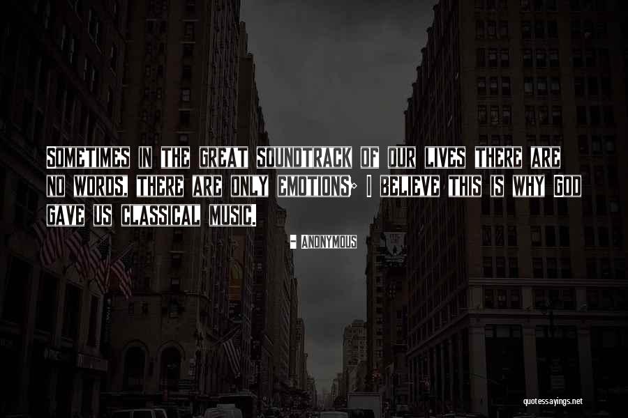 Great Classical Quotes By Anonymous Great Classical Quotes By Anonymous
