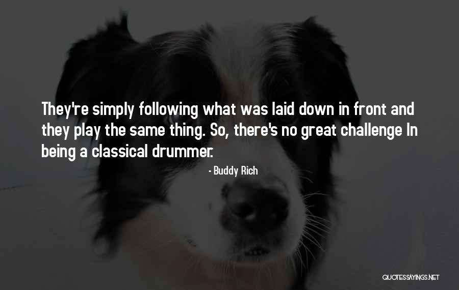 Great Classical Quotes By Buddy Rich Great Classical Quotes By Buddy Rich