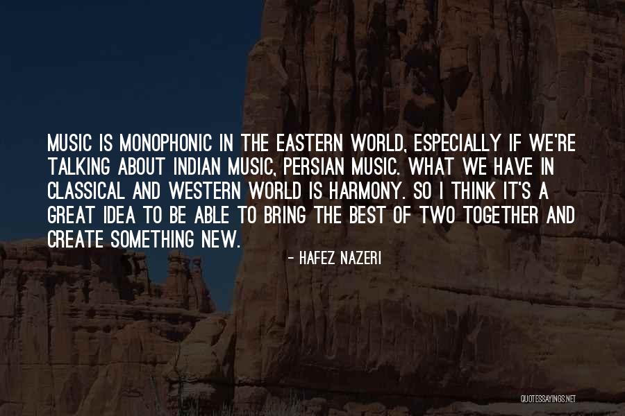 Great Classical Quotes By Hafez Nazeri Great Classical Quotes By Hafez Nazeri