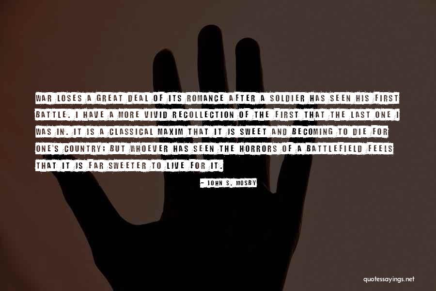 Great Classical Quotes By John S. Mosby Great Classical Quotes By John S. Mosby