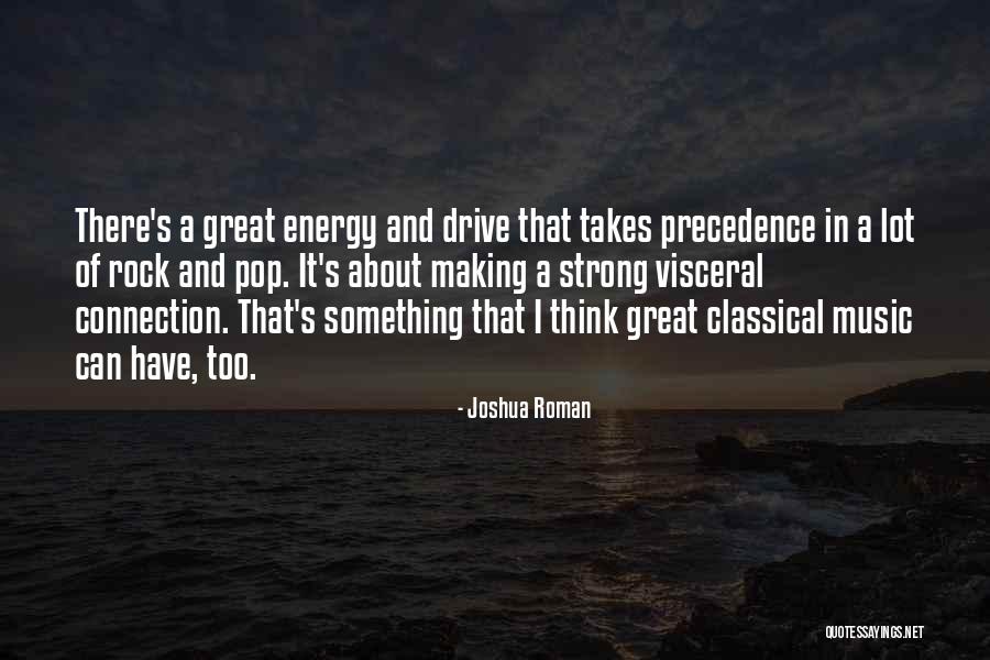Great Classical Quotes By Joshua Roman Great Classical Quotes By Joshua Roman