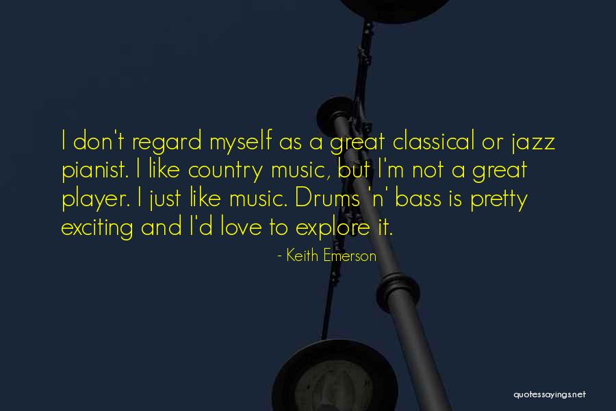 Great Classical Quotes By Keith Emerson Great Classical Quotes By Keith Emerson