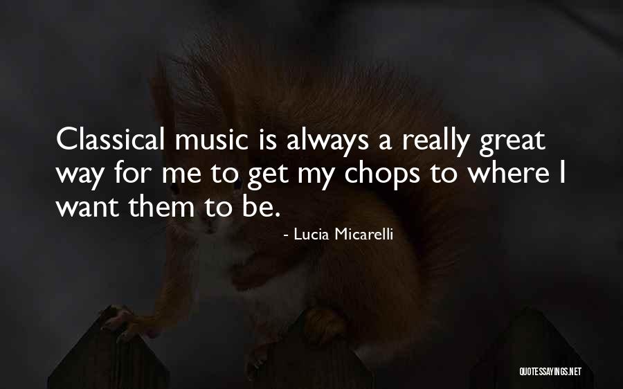 Great Classical Quotes By Lucia Micarelli Great Classical Quotes By Lucia Micarelli