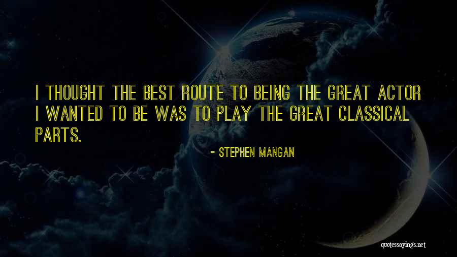 Great Classical Quotes By Stephen Mangan Great Classical Quotes By Stephen Mangan