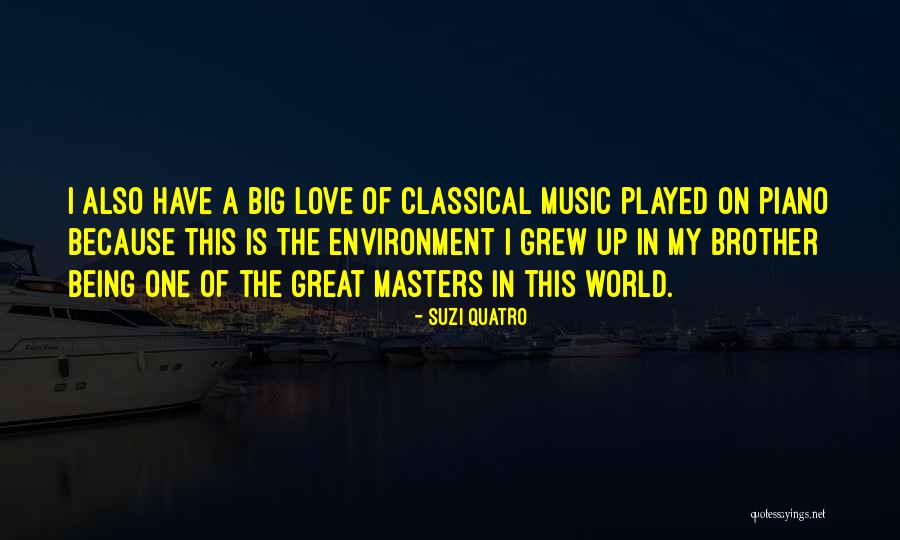 Great Classical Quotes By Suzi Quatro Great Classical Quotes By Suzi Quatro