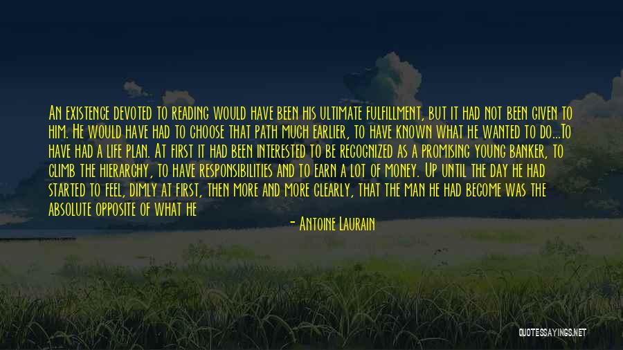 Great Climb Quotes By Antoine Laurain