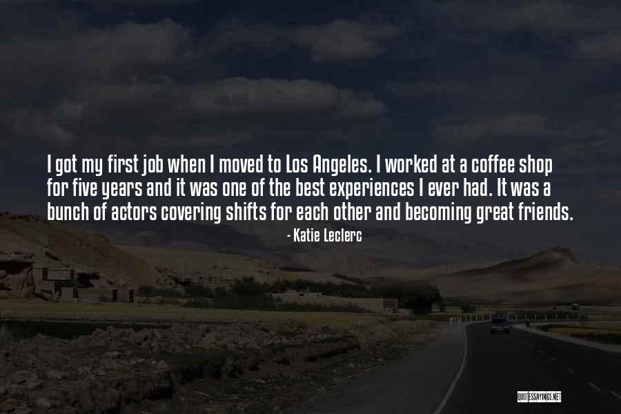 Great Coffee Shop Quotes By Katie Leclerc Great Coffee Shop Quotes By Katie Leclerc