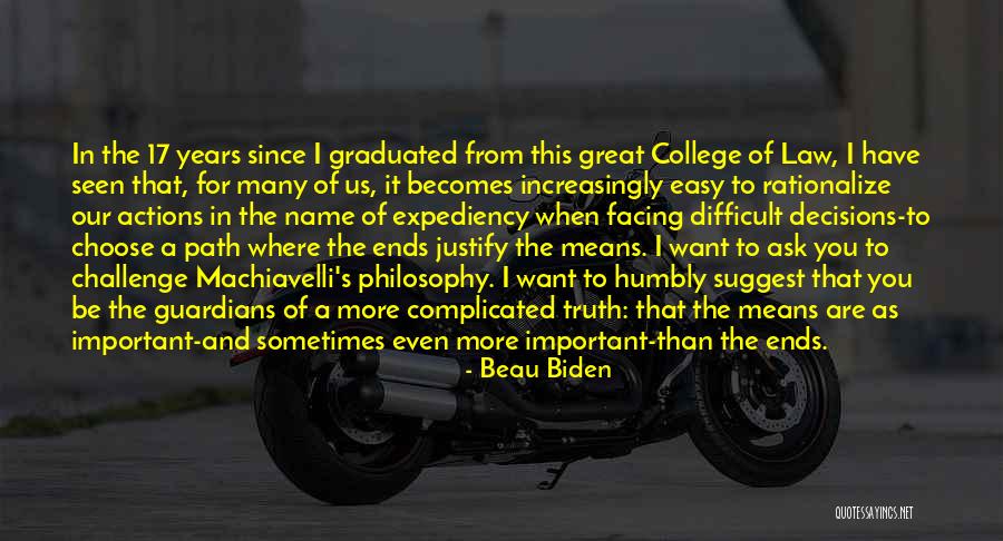 Great College Quotes By Beau Biden Great College Quotes By Beau Biden