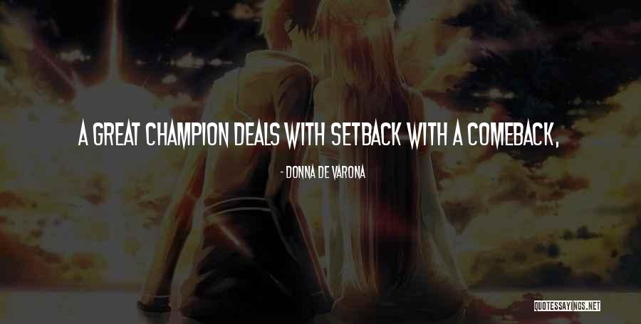 Great Comeback Quotes By Donna De Varona