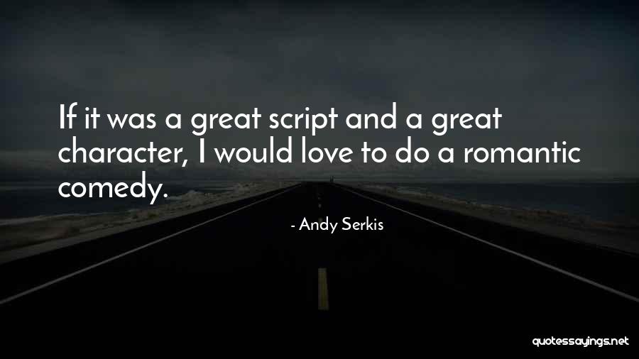 Great Comedy Quotes By Andy Serkis Great Comedy Quotes By Andy Serkis