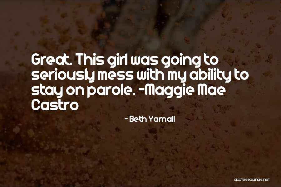 Great Comedy Quotes By Beth Yarnall Great Comedy Quotes By Beth Yarnall