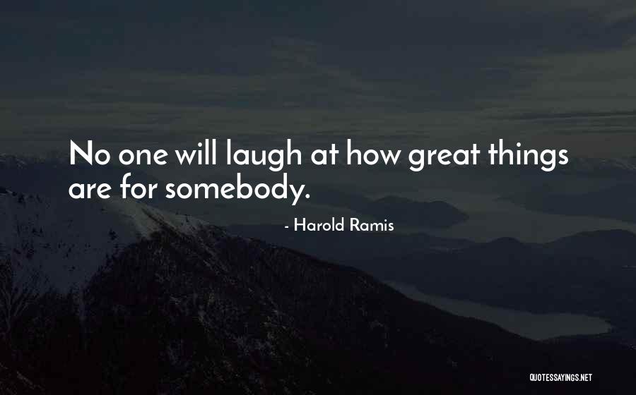 Great Comedy Quotes By Harold Ramis Great Comedy Quotes By Harold Ramis