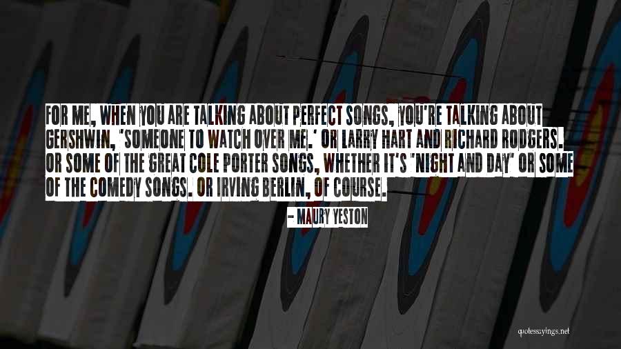 Great Comedy Quotes By Maury Yeston Great Comedy Quotes By Maury Yeston