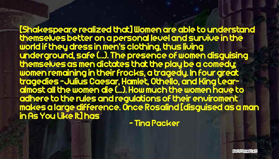 Great Comedy Quotes By Tina Packer Great Comedy Quotes By Tina Packer