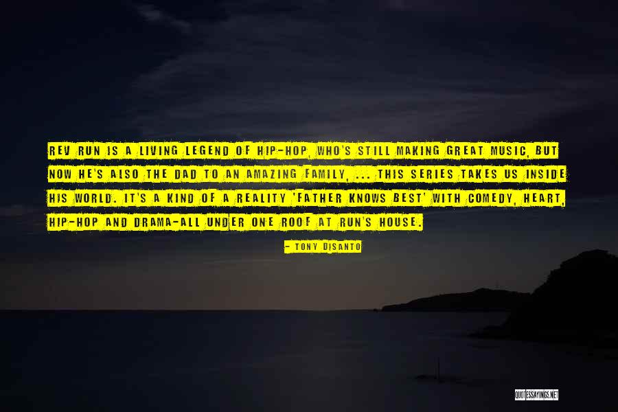 Great Comedy Quotes By Tony DiSanto Great Comedy Quotes By Tony DiSanto