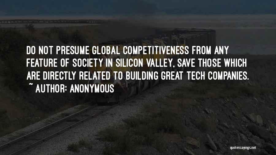 Great Companies Quotes By Anonymous