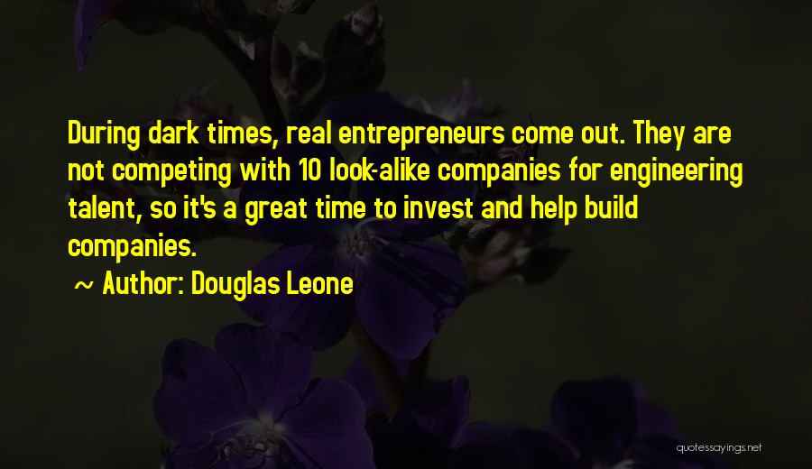 Great Companies Quotes By Douglas Leone