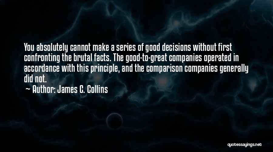 Great Companies Quotes By James C. Collins