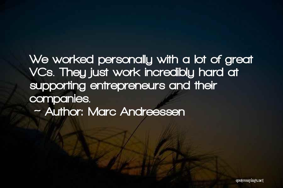 Great Companies Quotes By Marc Andreessen