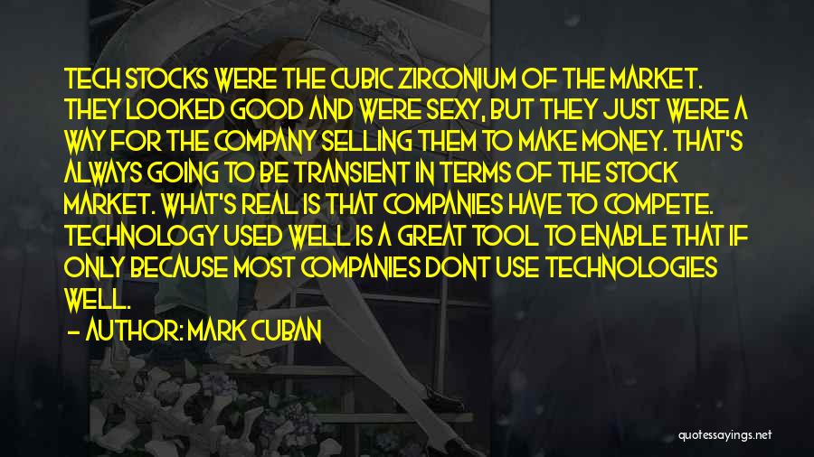 Great Companies Quotes By Mark Cuban