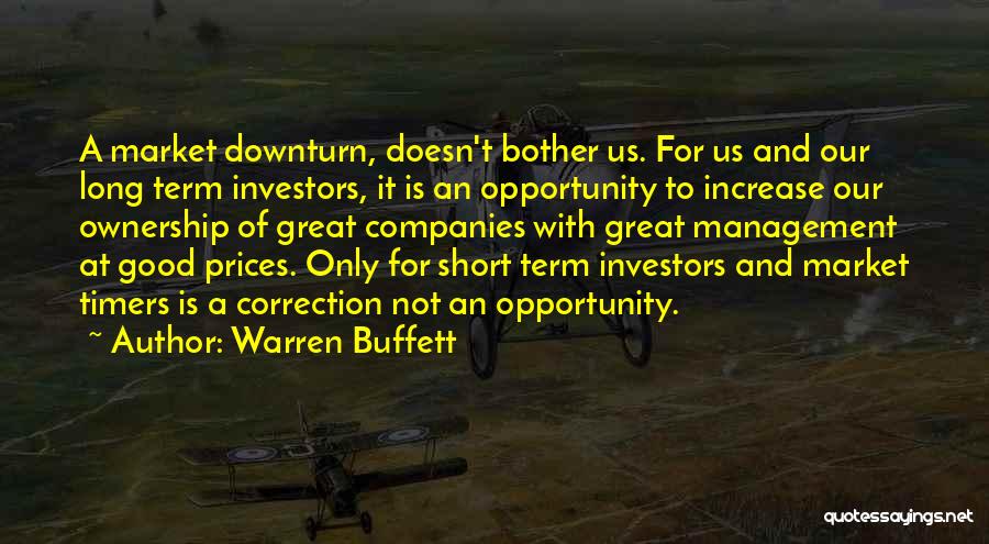 Great Companies Quotes By Warren Buffett