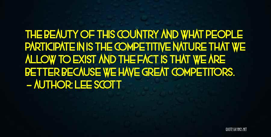Great Competitors Quotes By Lee Scott