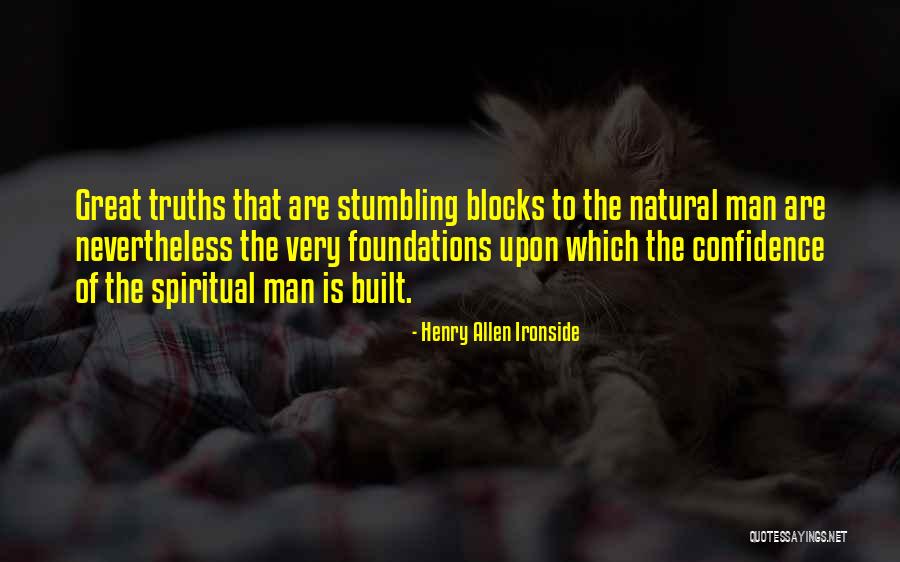 Great Confidence Quotes By Henry Allen Ironside Great Confidence Quotes By Henry Allen Ironside