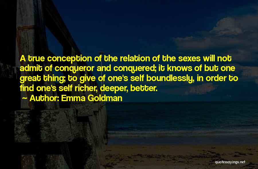 Great Conqueror Quotes By Emma Goldman