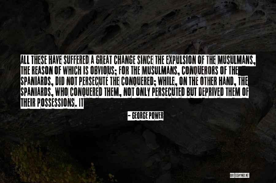 Great Conquerors Quotes By George Power Great Conquerors Quotes By George Power