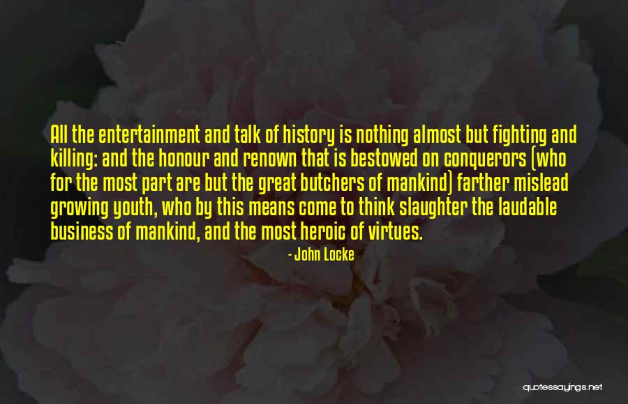 Great Conquerors Quotes By John Locke Great Conquerors Quotes By John Locke
