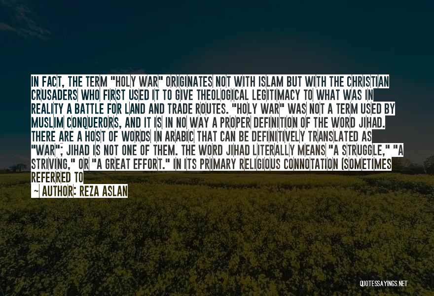 Great Conquerors Quotes By Reza Aslan