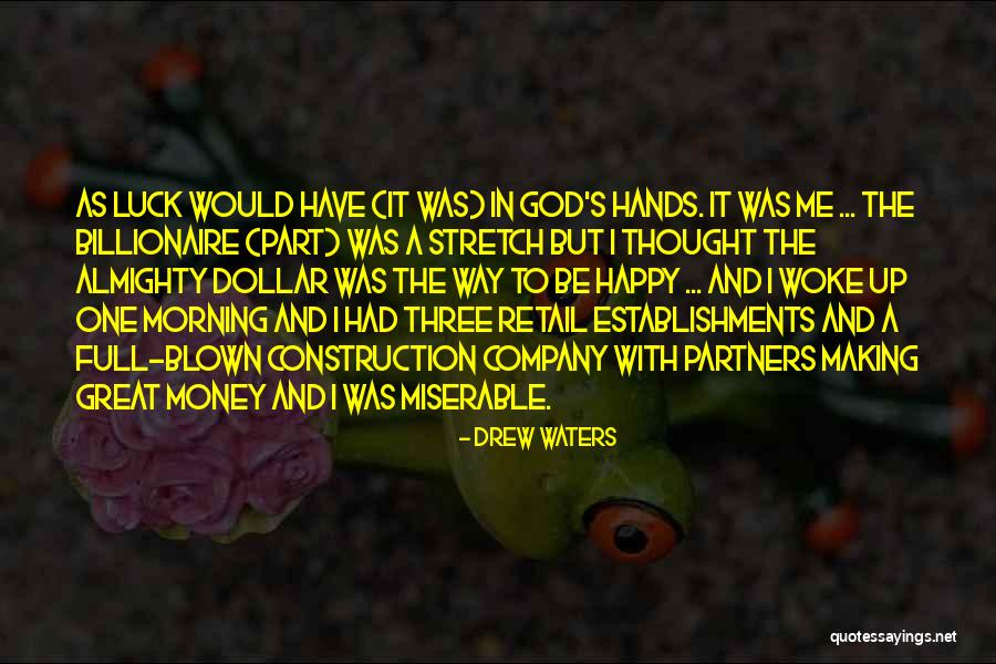Great Construction Quotes By Drew Waters Great Construction Quotes By Drew Waters