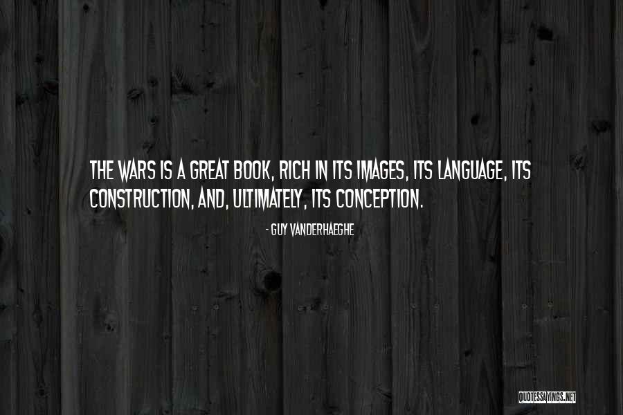 Great Construction Quotes By Guy Vanderhaeghe Great Construction Quotes By Guy Vanderhaeghe