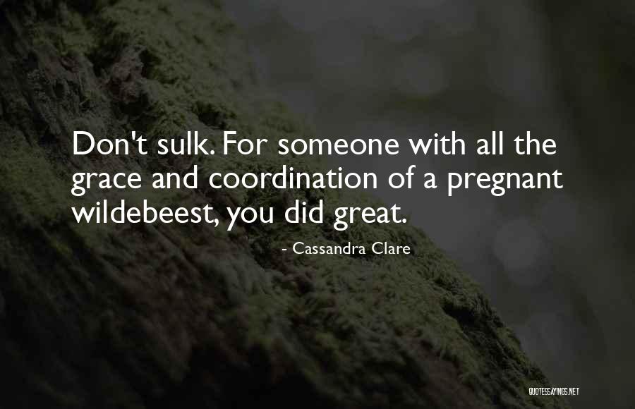 Great Coordination Quotes By Cassandra Clare Great Coordination Quotes By Cassandra Clare
