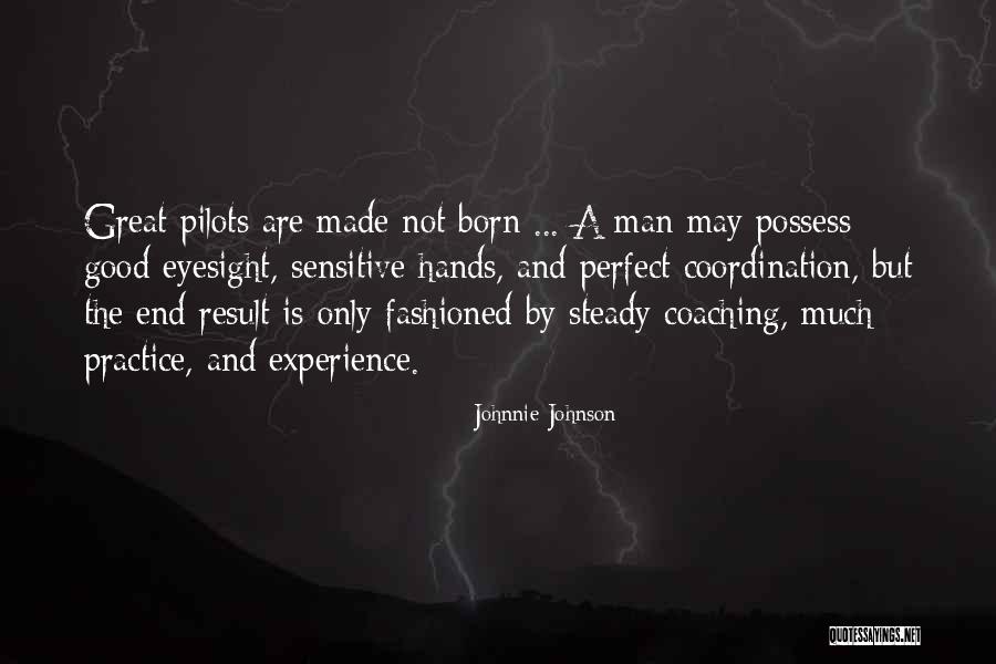 Great Coordination Quotes By Johnnie Johnson Great Coordination Quotes By Johnnie Johnson