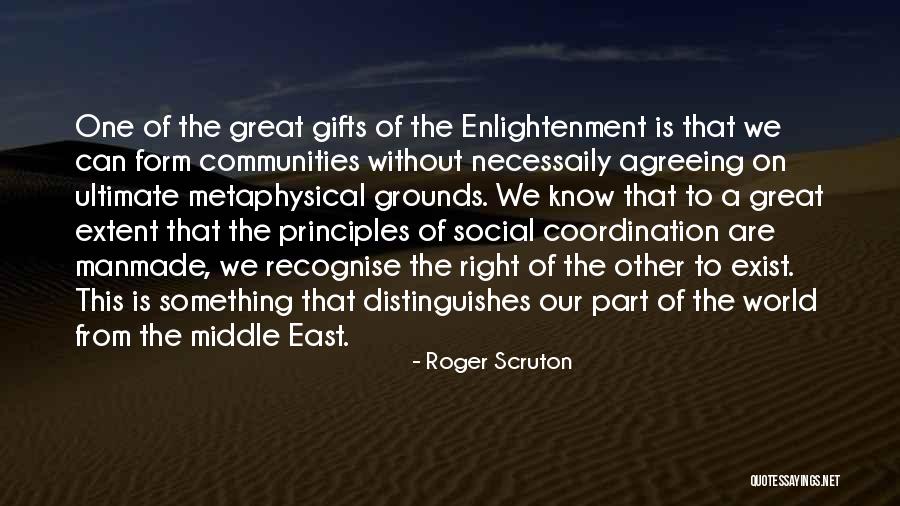 Great Coordination Quotes By Roger Scruton