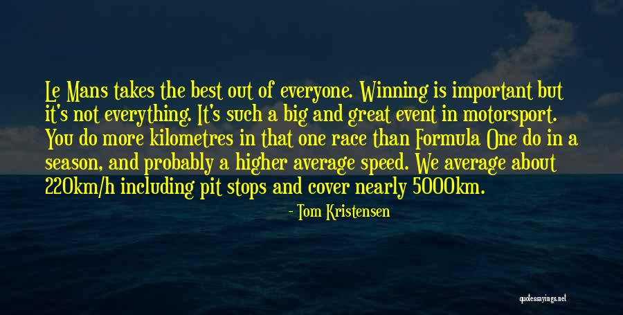 Great Cover Quotes By Tom Kristensen Great Cover Quotes By Tom Kristensen