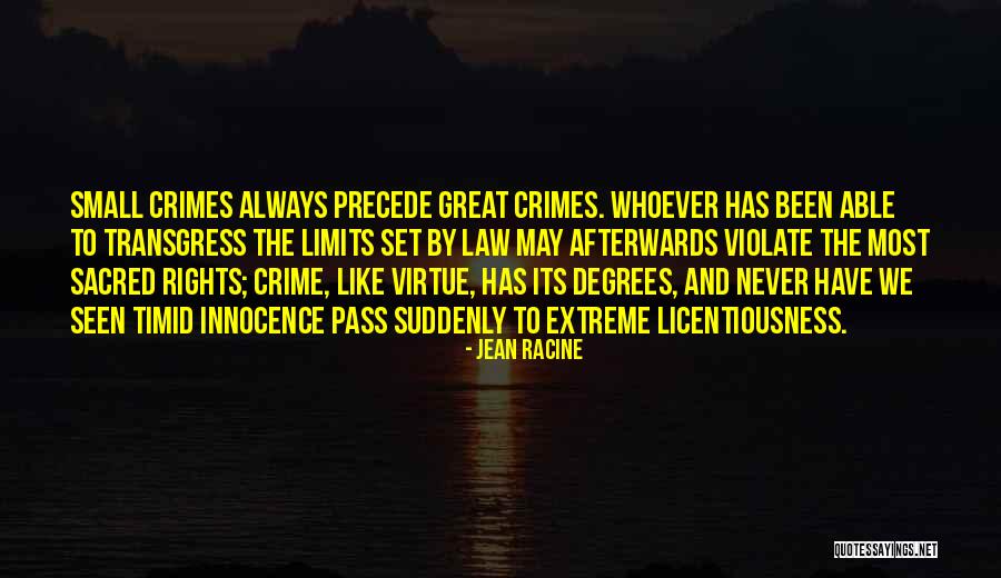 Great Crimes Quotes By Jean Racine Great Crimes Quotes By Jean Racine