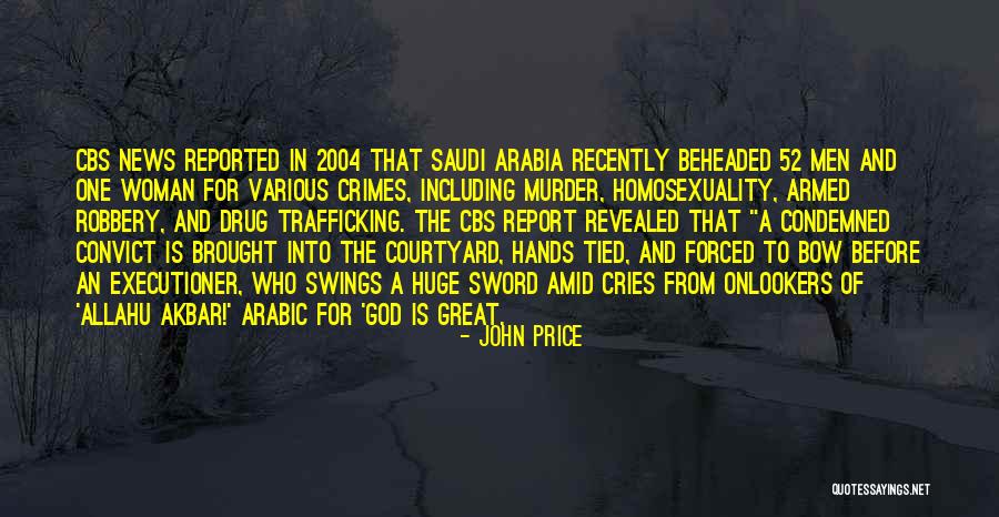 Great Crimes Quotes By John Price Great Crimes Quotes By John Price