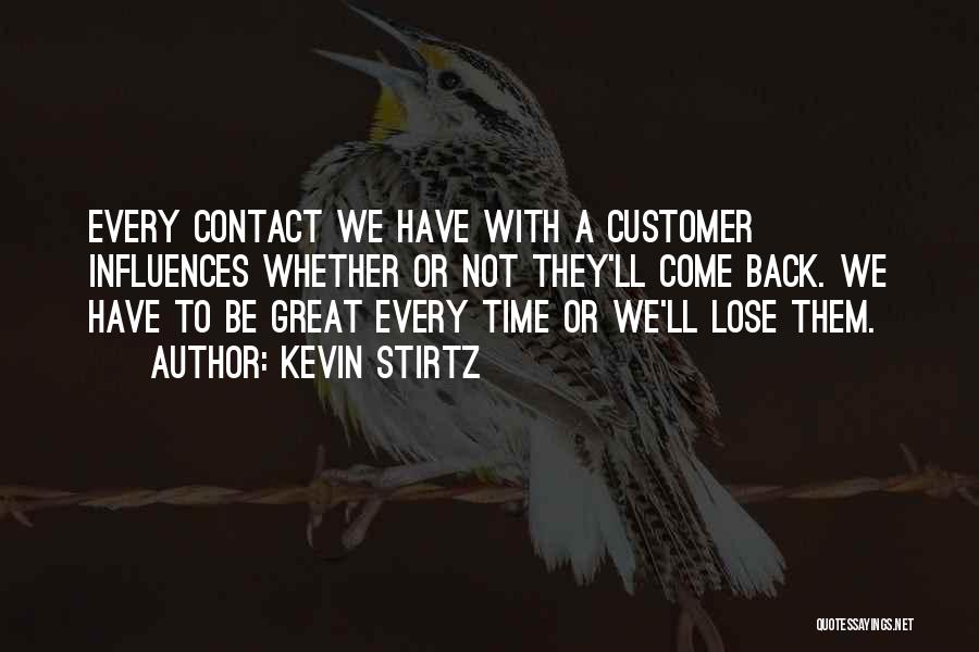 Great Customer Service-inspirational Quotes By Kevin Stirtz