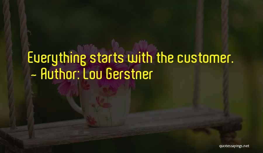 Great Customer Service Quotes By Lou Gerstner