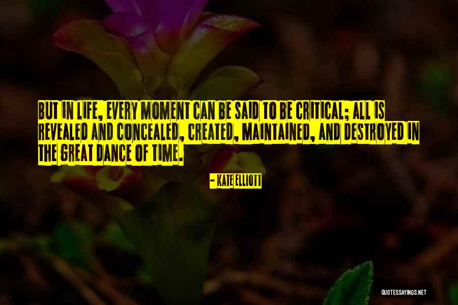 Great Dance Quotes By Kate Elliott Great Dance Quotes By Kate Elliott