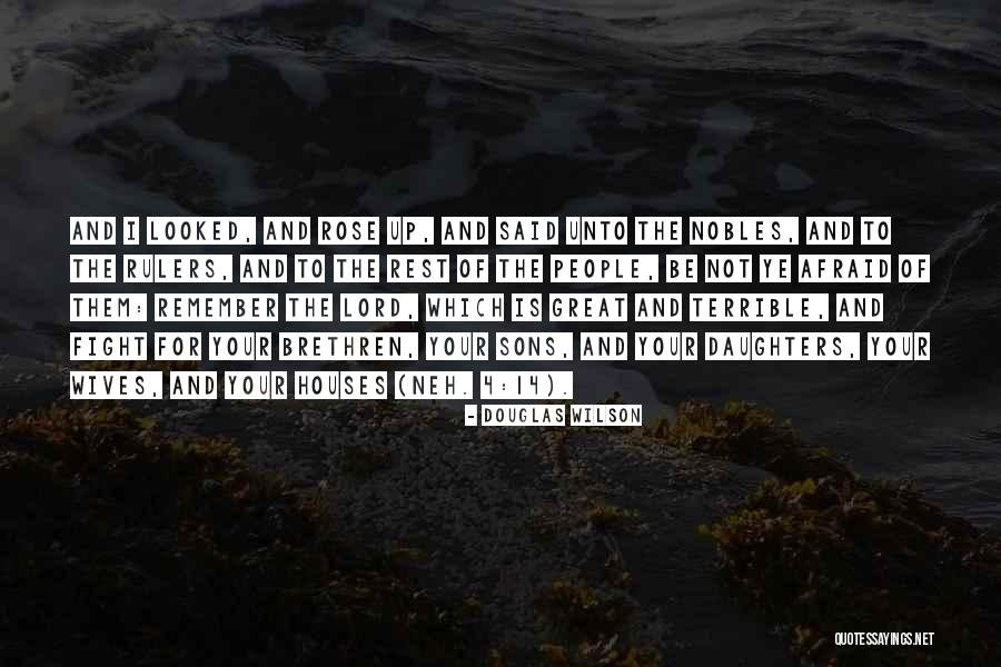 Great Daughters Quotes By Douglas Wilson Great Daughters Quotes By Douglas Wilson