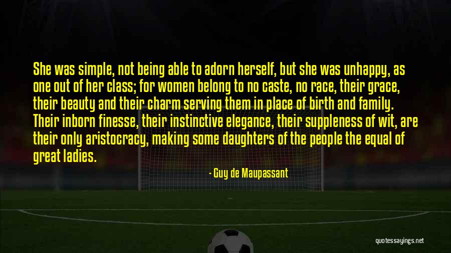 Great Daughters Quotes By Guy De Maupassant Great Daughters Quotes By Guy De Maupassant