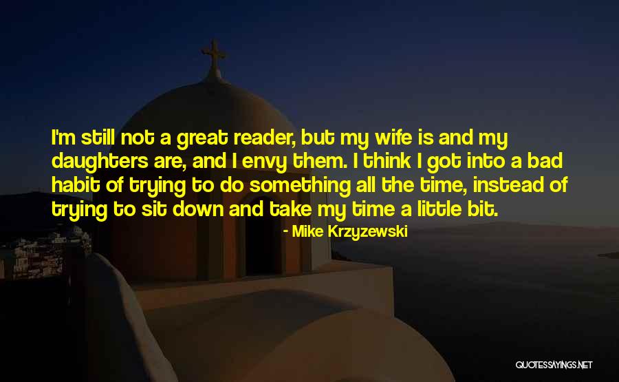 Great Daughters Quotes By Mike Krzyzewski Great Daughters Quotes By Mike Krzyzewski