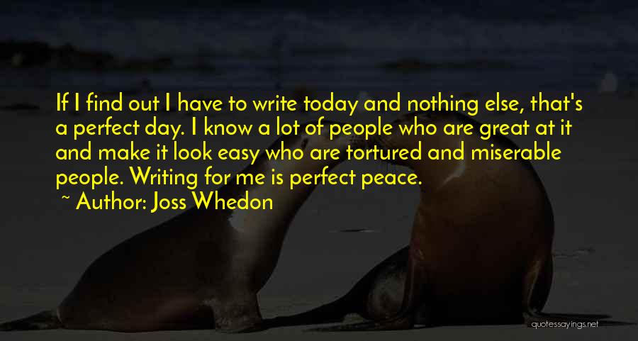 Great Day Out Quotes By Joss Whedon