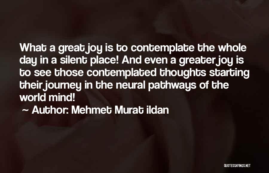 Great Day Starting Quotes By Mehmet Murat Ildan
