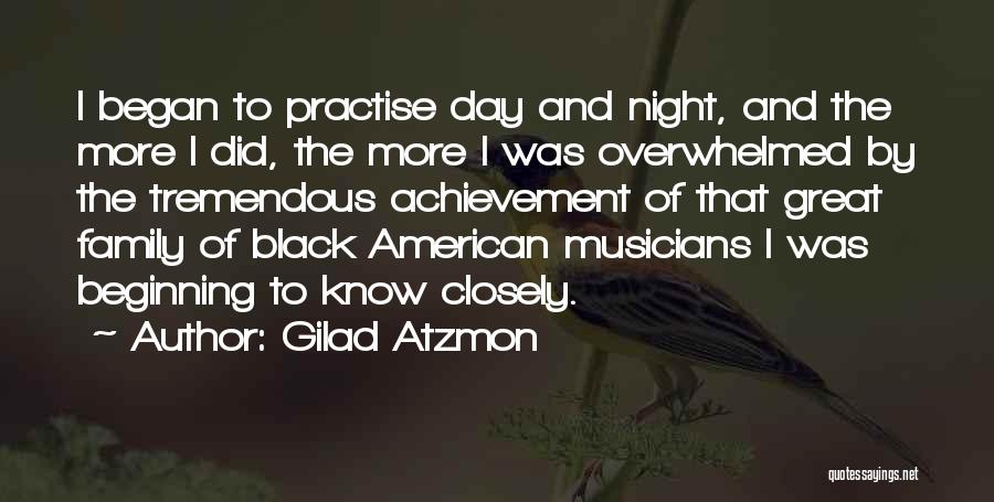 Great Day With Family Quotes By Gilad Atzmon